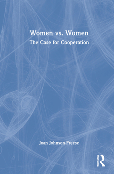 Hardcover Women vs. Women: The Case for Cooperation Book