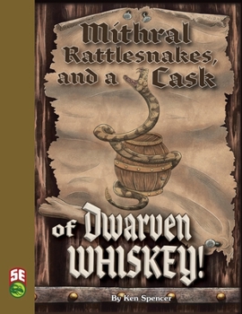 Paperback Mithral Rattlesnakes, and A Cask of Dwarven Whiskey 5e Book