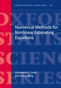 Hardcover Numerical Methods for Nonlinear Estimating Equations Book