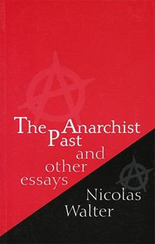 Paperback The Anarchist Past: And Other Essays Book