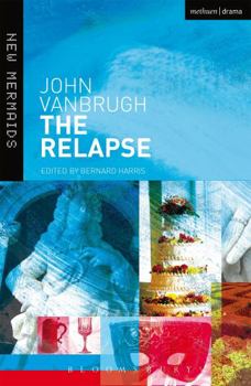 Paperback The Relapse: Or Virtue in Danger Book