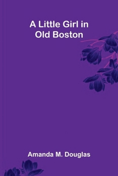 A Little Girl in Old Boston