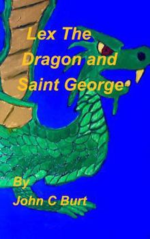 Lex The Dragon and Saint George