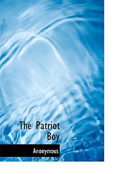 Hardcover The Patriot Boy Book