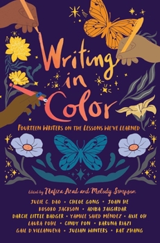 Hardcover Writing in Color: Fourteen Writers on the Lessons We've Learned Book