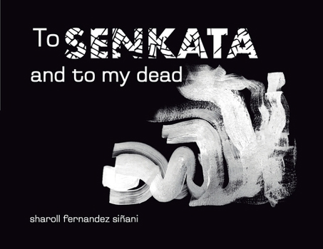 Paperback To Senkata and to my dead Book