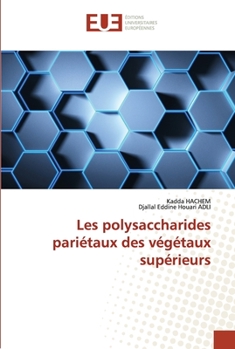 Paperback Les polysaccharides pariétaux des végétaux supérieurs [French] Book