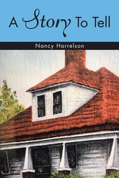 Paperback A Story To Tell Book
