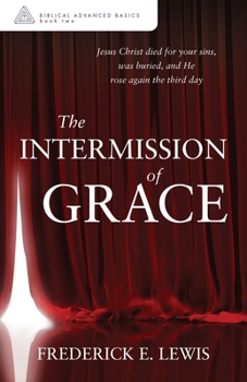 Paperback The Intermission of Grace Book