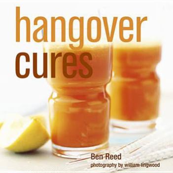 Hardcover Hangover Cures. Ben Reed Book