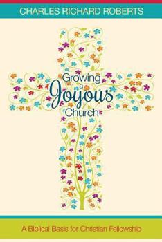 Paperback Growing a Joyous Church Book