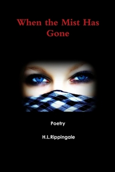 Paperback When the Mist Has Gone Book