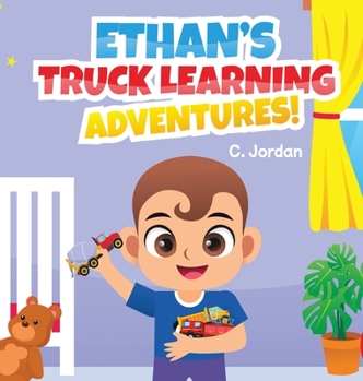 Hardcover Ethan's Truck Learning Adventures! Book