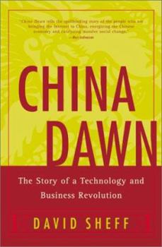 Hardcover China Dawn: The Story of a Technology and Business Revolution Book