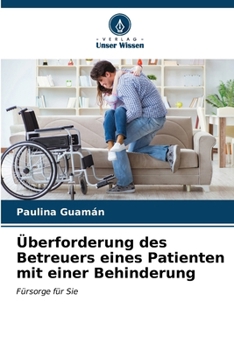 Paperback Überforderung des Betreuers eines Patienten mit einer Behinderung [German] Book