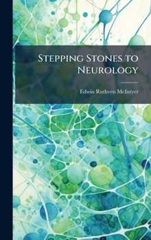 Hardcover Stepping Stones to Neurology Book