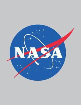 Paperback NASA: NASA LOGO Wide Ruled Notebook for Space Enthusiasts - 120 Pages - 8.5 X 11 - All Grey Cover Book