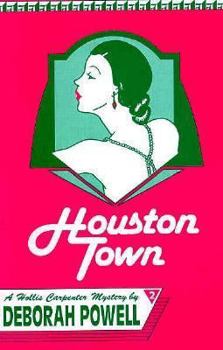 Paperback Houston Town: A Hollis Carpenter Mystery Book