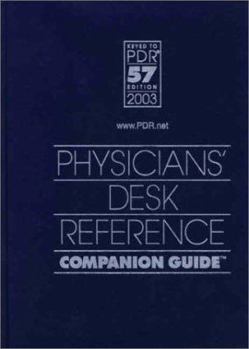 Hardcover Physicians' Desk Reference Companion Guide, Keyed to PDR 57th Edition Book