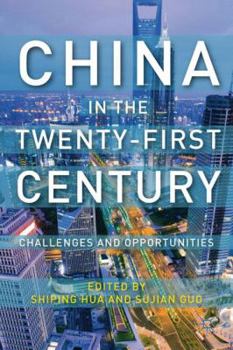 Paperback China in the Twenty-First Century: Challenges and Opportunities Book