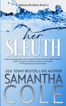 Her Sleuth: Discreet Cover Edition (Malone Brothers (Discreet Covers))