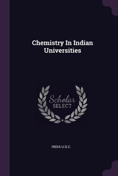 Paperback Chemistry In Indian Universities Book