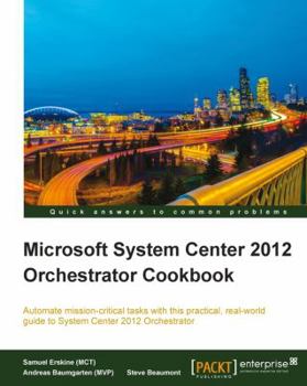Paperback Microsoft System Center 2012 Orchestrator Cookbook Book