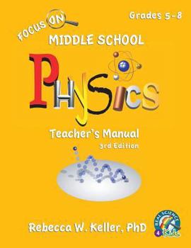 Paperback Focus On Middle School Physics Teacher's Manual 3rd Edition Book