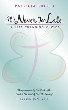 Paperback It's Never Too Late Book