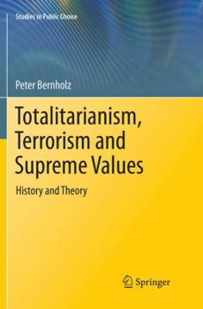 Paperback Totalitarianism, Terrorism and Supreme Values: History and Theory Book