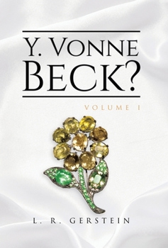 Hardcover Y. Vonne Beck? Volume 1 Book