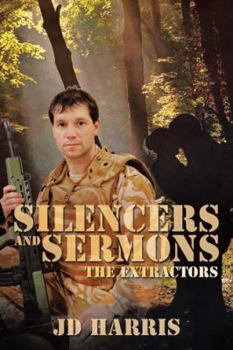 Paperback Silencers and Sermons: The Extractors Book