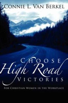 Paperback Choose High Road Victories Book