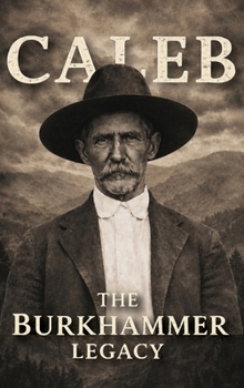 Hardcover Caleb: The Burkhammer Legacy Book