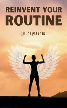 Reinvent Your Routine (Emotional Help)