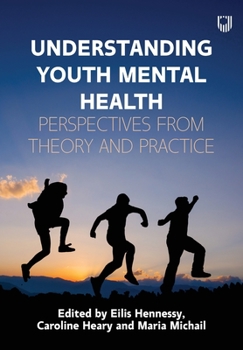 Paperback Understanding Youth Mental Health: Perspectives from Theory and Practice Book