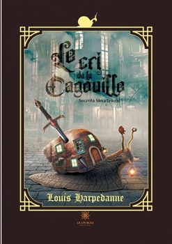 Paperback Le cri de la Cagouille [French] Book