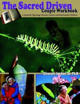 The Sacred-Driven Couple: A Spiritual Pilgrimage Towards Creative and Relationship Wellness