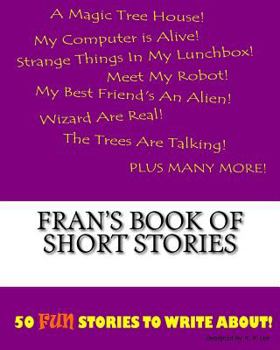 Paperback Fran's Book Of Short Stories Book