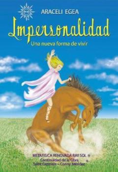 Paperback Impersonalidad: Una Nueva Forma de Vivir (Spanish Edition) [Spanish] Book