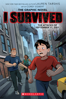 Paperback I Survived the Attacks of September 11, 2001: A Graphic Novel (I Survived Graphic Novel #4): Volume 4 Book