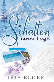 Paperback Im Schatten einer Lüge: A New Zealand Small Town Romance (German Edition) [German] Book