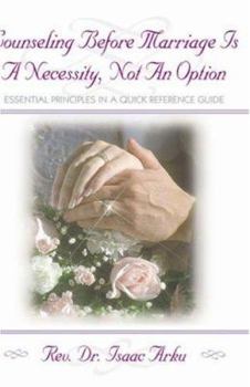 Paperback Counseling Before Marriage Is a Necessity, Not an Option Book