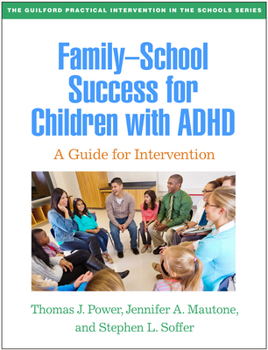 Hardcover Family-School Success for Children with ADHD: A Guide for Intervention Book