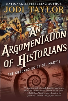 Paperback An Argumentation of Historians: The Chronicles of St. Mary's Book Nine Book