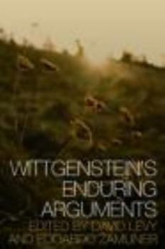 Hardcover Wittgenstein's Enduring Arguments Book