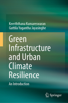 Green Infrastructure and Urban Climate Resilience: An Introduction