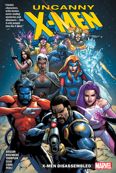 Uncanny X-Men: X-Men Disassembled - Book #1 of the Uncanny X-Men 2018