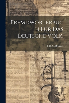 Paperback Fremdwörterbuch für das Deutsche Volk. [German] Book