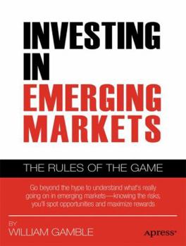 Paperback Investing in Emerging Markets: The Rules of the Game Book